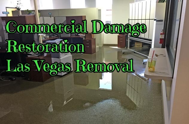 Commercial Damage Restoration Las Vegas Removal