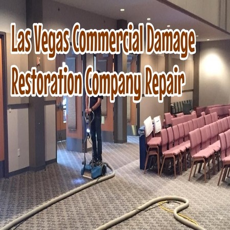 Las Vegas Commercial Damage Restoration Company Repair