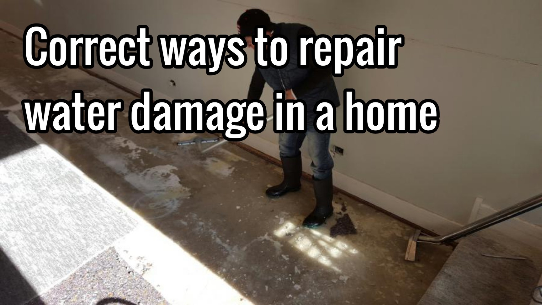 Correct Ways to Repair Water Damage in a Home