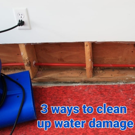 3 ways to clean up water damage